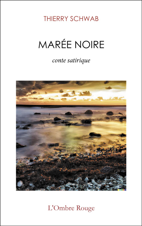 Knjiga Marée noire Thierry Schwab