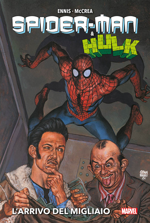 Kniha arrivo del migliaio. Spider-Man & Hulk Garth Ennis