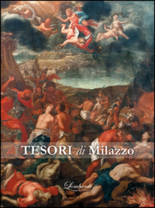 Könyv tesori di Milazzo. Arte sacra ta Seicento e Settecento 