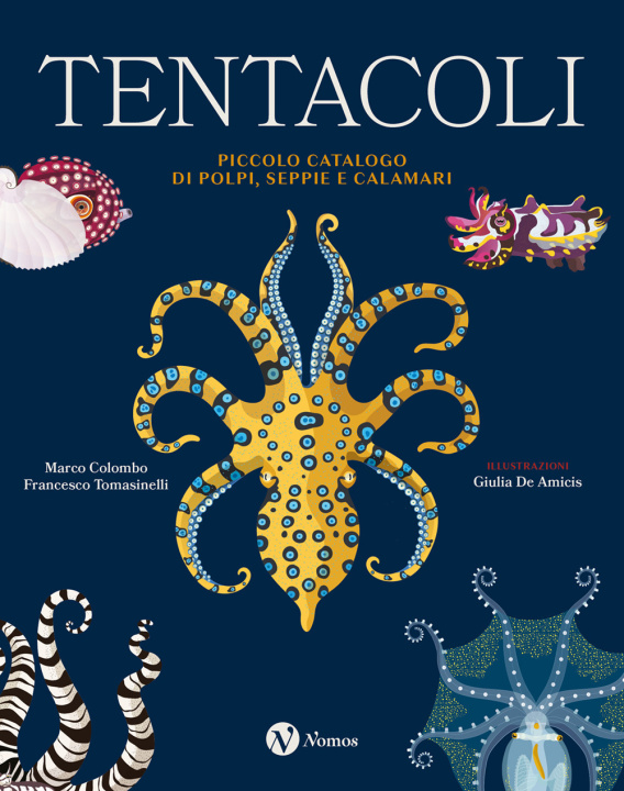 Kniha Tentacoli. Piccolo catalogo di polpi, seppie e calamari Marco Colombo