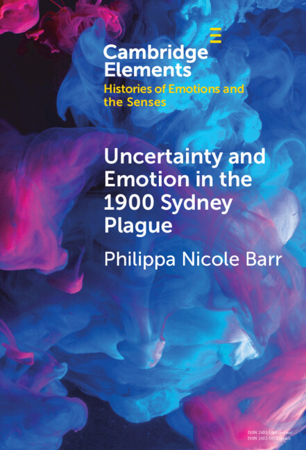Kniha Uncertainty and Emotion in the 1900 Sydney Plague Philippa Nicole Barr
