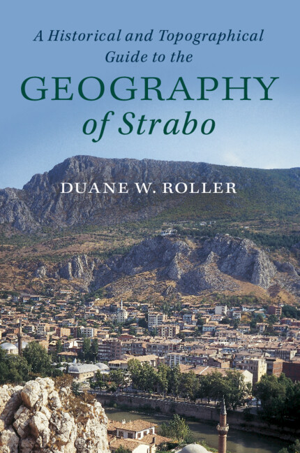 Knjiga A Historical and Topographical Guide to the Geography of Strabo Duane W. Roller