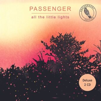 Audio All the little lights, 2 Audio-CD (Anniversary Edition, Deluxe Edition) Passenger