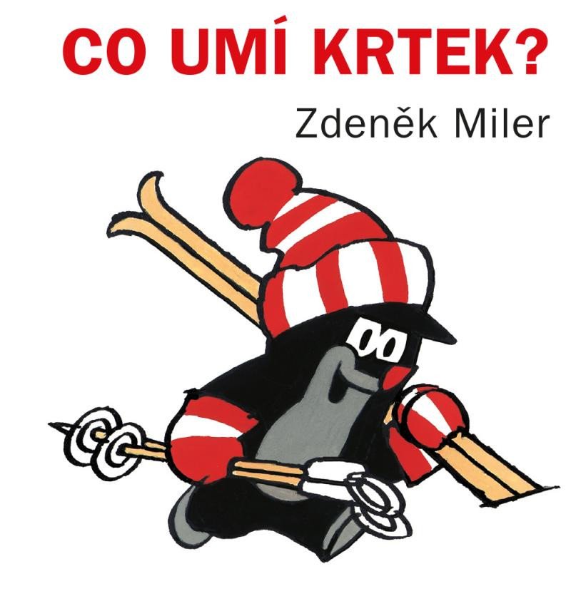 Boek Co umí Krtek? Zdeněk Miler