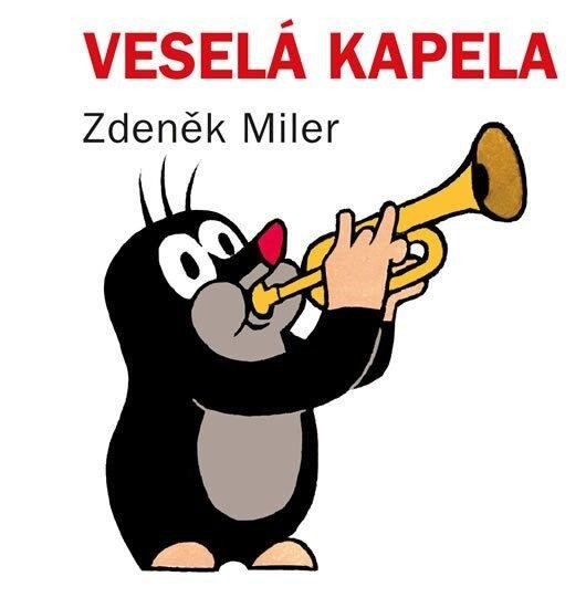 Kniha Veselá kapela Zdeněk Miler