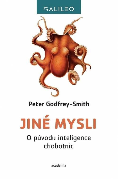 Book Jiné mysli - O původu inteligence chobotnic Peter Godfrey-Smith
