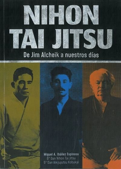 Kniha Nihon tai jutsu:de jim alcheik a nuestros dias 