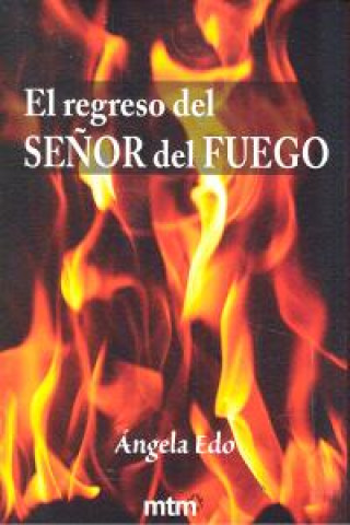 Buch El regreso del señor del fuego EDO