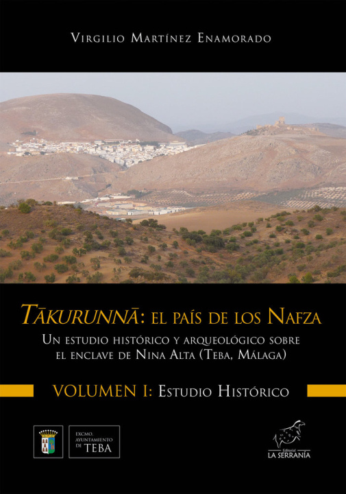 Kniha Takurunna. El país de los Nafza. Vol. I: Estudio histórico Martínez Enamorado