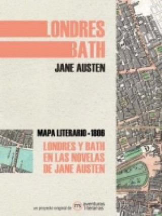 Carte Londres y Bath en las novelas de Jane Austen AUSTEN