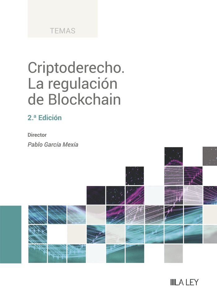 Knjiga CRIPTODERECHO. LA REGULACION DE BLOCKCHAIN GARCIA MEXIA