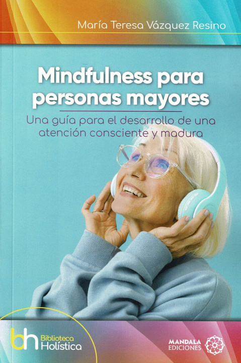 Книга Mindfulness para personas mayores Vázquez Resino