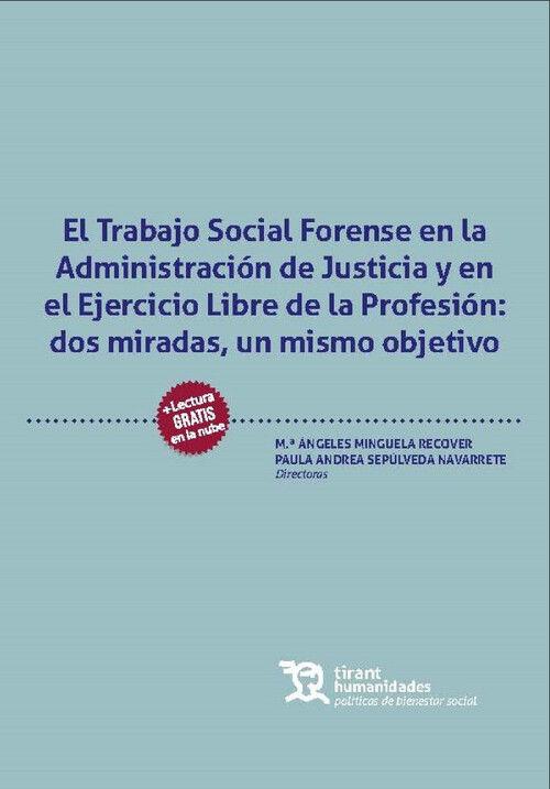Kniha TRABAJO SOCIAL FORENSE EN LA ADMINISTRACION DE JUSTICIA Y E MINGUELA RECOVER