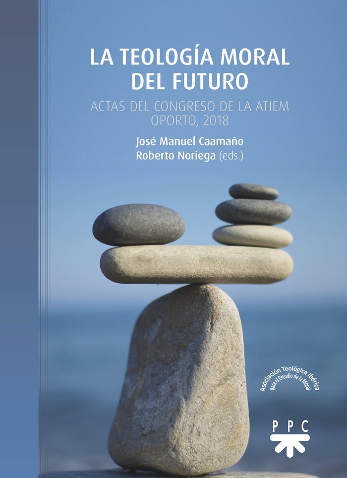 Книга LA TEOLOGIA MORAL DEL FUTURO CAAMAÑO LOPEZ