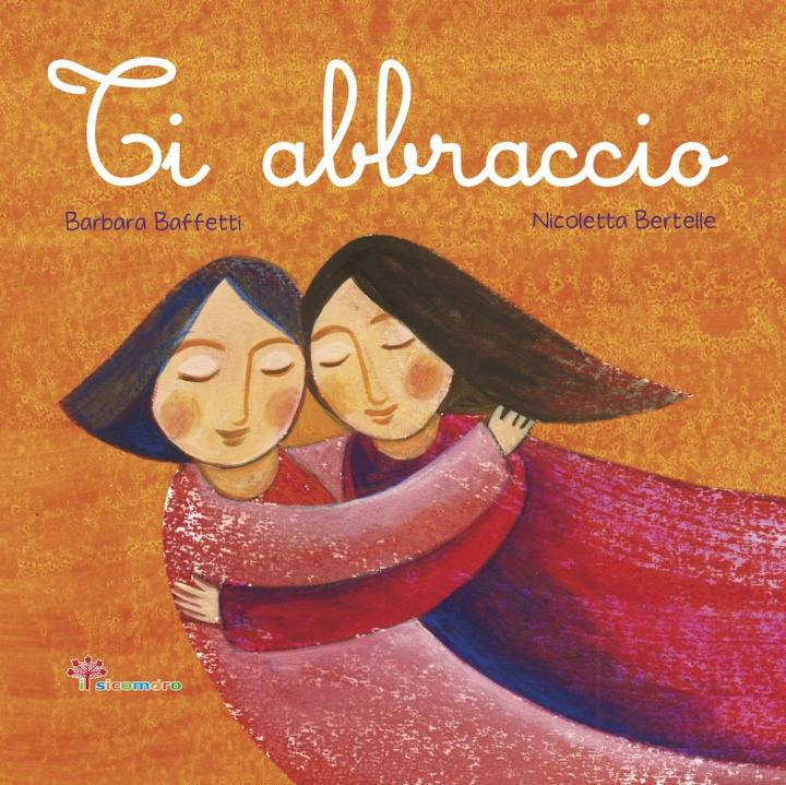Libro Ti abbraccio Barbara Baffetti