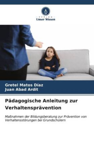 Buch Pädagogische Anleitung zur Verhaltensprävention Gretel Matos Díaz