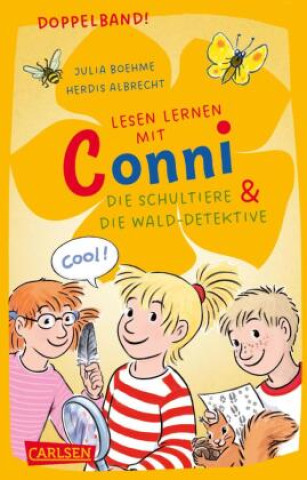 Kniha Lesen lernen mit Conni: Doppelband. Enthält die Bände: Conni und die Schultiere / Conni und die Wald-Detektive Julia Boehme