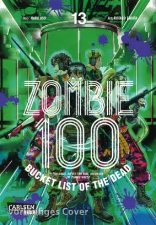 Kniha Zombie 100 - Bucket List of the Dead 13 Kotaro Takata