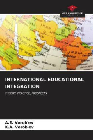 Knjiga INTERNATIONAL EDUCATIONAL INTEGRATION A.E. Vorob'ev