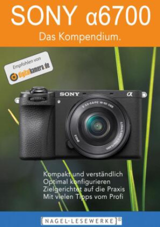 Book SONY  6700 - Das Kompendium. Michael Nagel
