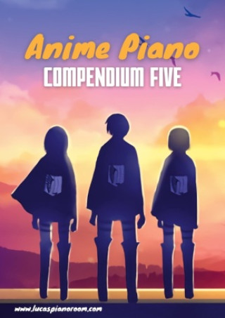 Książka Anime Piano, Compendium Five: Easy Anime Piano Sheet Music Book for Beginners and Advanced Lucas Hackbarth