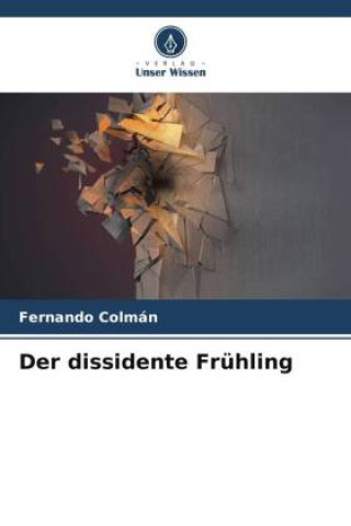 Boek Der dissidente Frühling Fernando Colmán