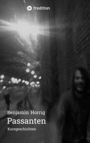 Knjiga Passanten Benjamin Horrig