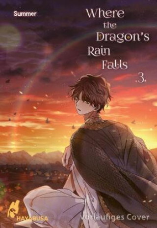 Kniha Where the Dragon's Rain Falls 3 Summer