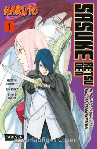 Carte Naruto - Sasuke Retsuden: Herr und Frau Uchiha und der Sternenhimmel (Manga) 1 Masashi Kishimoto