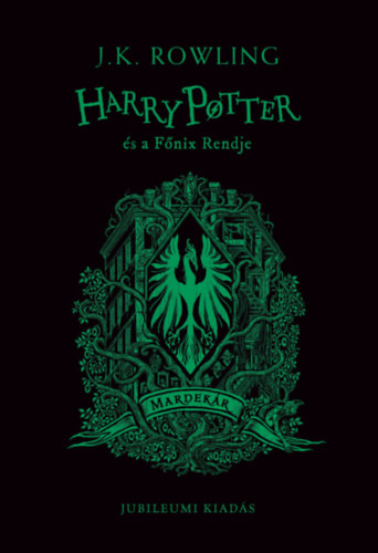 Könyv Harry Potter és a Főnix Rendje - Mardekáros kiadás Joanne K. Rowling