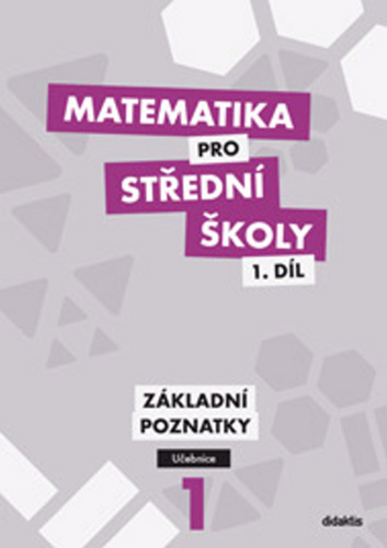 Kniha Matematika pro střední školy 1.díl Učebnice Blanka Škaroupková