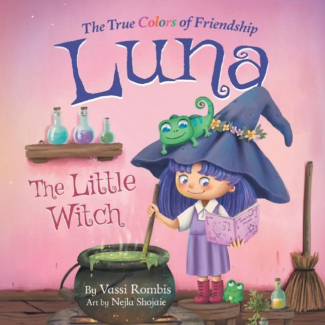 Book Luna the Little Witch-The True Colors of Friendship 