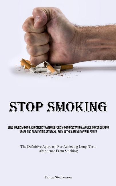Libro Stop Smoking Felton Stephenson