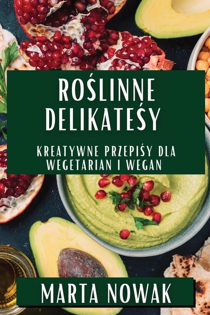 Buch Ro?linne Delikatesy Marta Nowak