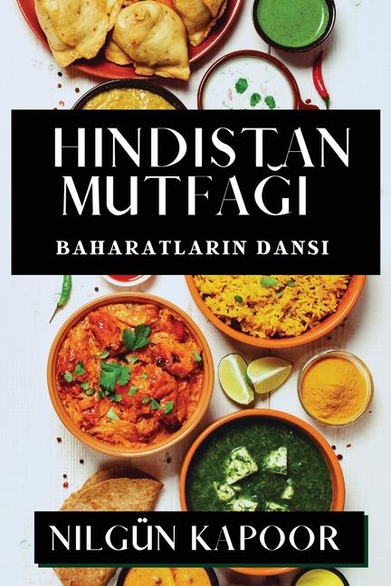 Knjiga Hindistan Mutfa?? Nilgün Kapoor