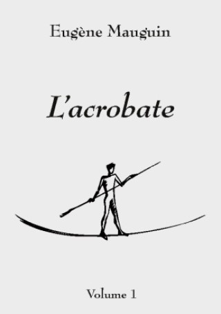 Boek L'acrobate Mauguin