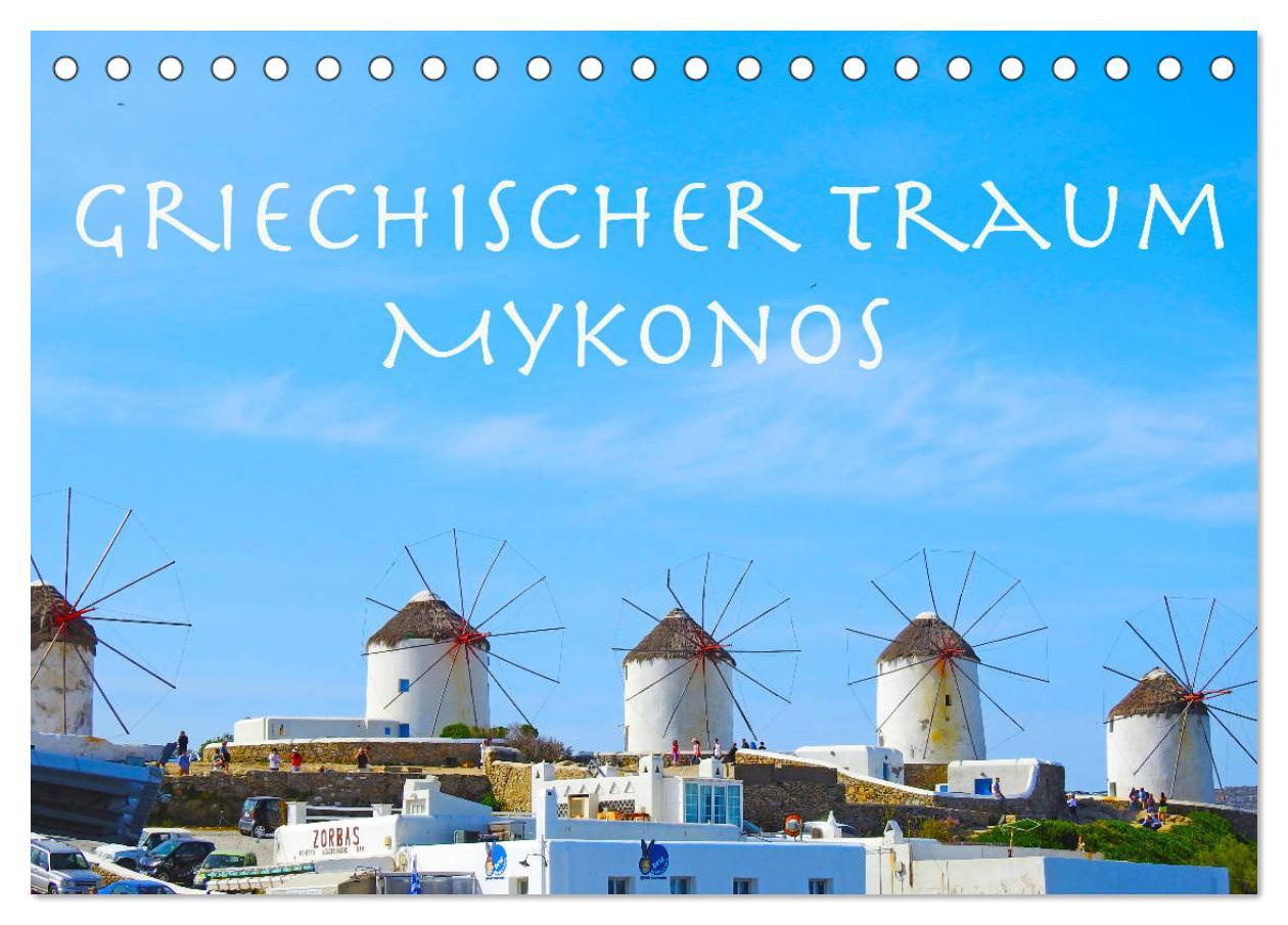 Naptár/Határidőnapló Griechischer Traum Mykonos (Tischkalender 2024 DIN A5 quer), CALVENDO Monatskalender 