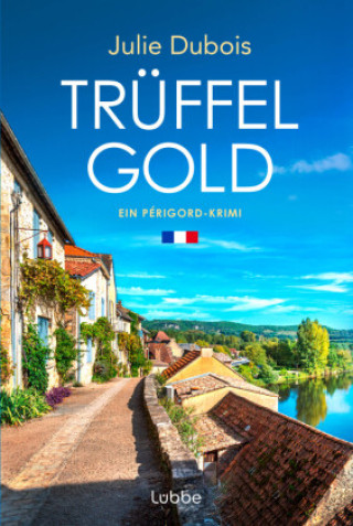 Knjiga Trüffelgold Julie Dubois