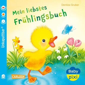 Carte Baby Pixi (unkaputtbar) 147: Mein liebstes Frühlingsbuch Denitza Gruber