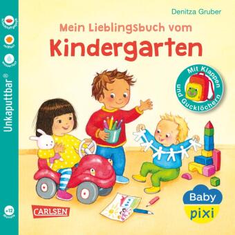 Carte Baby Pixi (unkaputtbar) 149: Mein Lieblingsbuch vom Kindergarten Denitza Gruber