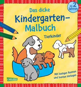 Book Ausmalbilder für Kita-Kinder: Das dicke Kindergarten-Malbuch: Tierkinder Katja Mensing