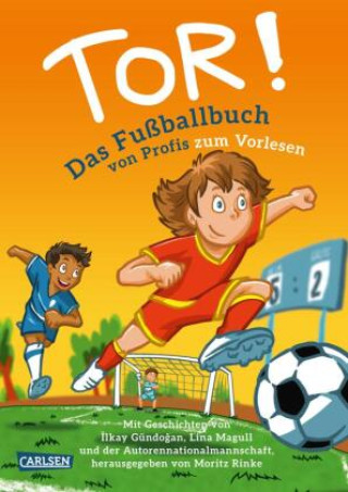 Kniha Tor! Das Fußballbuch von Profis zum Vorlesen Michael Kröchert