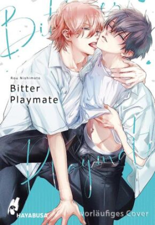 Kniha Bitter Playmate Kaito Kaiba