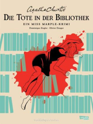 Könyv Agatha Christie Classics: Die Tote in der Bibliothek Dominique Ziegler