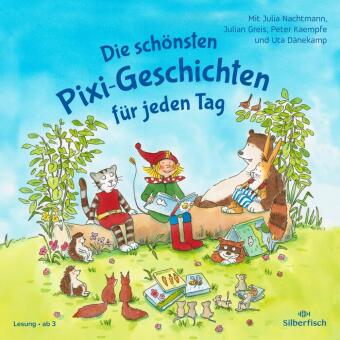 Audio Pixi Hören: Die schönsten Pixi-Geschichten für jeden Tag Rüdiger Paulsen