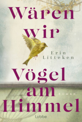 Kniha Wären wir Vögel am Himmel Rainer Schumacher