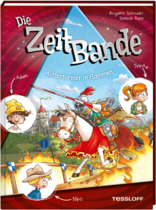 Kniha Die ZeitBande. Band 2. Ritterturnier in Flammen Dominik Rupp