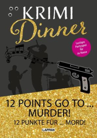 Könyv Interaktives Krimi-Dinner-Buch: 12 points go to ... murder! Stephan Baumgarten