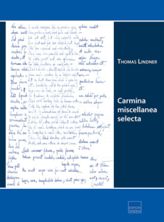 Könyv Carmina miscellanea selecta 