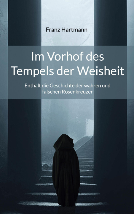 Könyv Im Vorhof des Tempels der Weisheit 